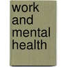Work and mental health door Kaay