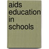 Aids education in schools door Dankmeyer