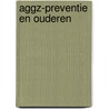 Aggz-preventie en ouderen door Buitenhuis