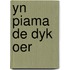 Yn piama de dyk oer