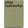 Efkes taalbworkje door H. Tsjepkema