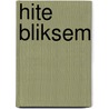 Hite bliksem by M. Bylsma