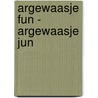 Argewaasje fun - Argewaasje jun door T. Riemersma