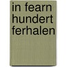 In fearn hundert ferhalen door T. Riemersma