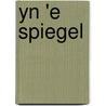 Yn 'e spiegel by J. de Jong