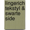 Lingerich Tekstyl & swarte side door J.Q. Smink