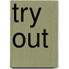 Try out by T. Riemersma