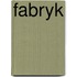 Fabryk