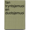 Fan tryntsjemuoi en duotsjemuoi by Visser Abkker