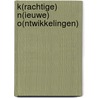 K(rachtige) N(ieuwe) O(ntwikkelingen) by B. Kremer