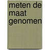 Meten de maat genomen by L. Schuwirth