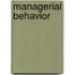 Managerial Behavior