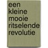 Een kleine mooie ritselende revolutie