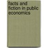 Facts and Fiction in Public Economics