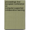 Proceedings first European conference on computer-supported collaborative learning by Unknown