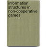 Information structures in non-cooperative games by A. Perea Y. Monsuwe
