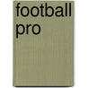 Football pro by Unknown
