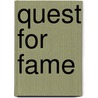 Quest for fame door Onbekend