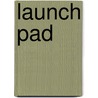 Launch pad door Onbekend