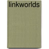 LinkWorlds by Unknown