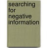 Searching for Negative Information door Y. Shani