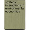 Strategic Interactions in Environmental Economics door P. Heijnen