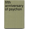 Fifth anniversary of psychon door Onbekend