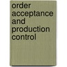 Order acceptance and production control door H.A. ten Kate