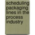 Scheduling packaging lines in the process industry