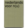 Nederlands voor n(u) by D'Heldt
