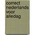 Correct Nederlands voor alledag
