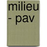 Milieu - PAV door Marc Briels