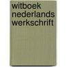 Witboek nederlands werkschrift door Bautens