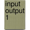 Input output 1 door Broos