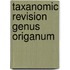 Taxanomic revision genus origanum