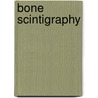 Bone scintigraphy by Unknown