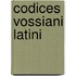 Codices vossiani latini