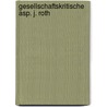 Gesellschaftskritische asp. j. roth by Juergens