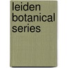 Leiden botanical series by Unknown