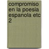Compromiso en la poesia espanola etc 2 door Lechner