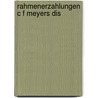 Rahmenerzahlungen c f meyers dis door Onderdelinden