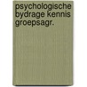 Psychologische bydrage kennis groepsagr. door Groen