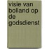 Visie van bolland op de godsdienst