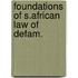 Foundations of s.african law of defam.