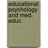 Educational psychology and med. educ. door Snow