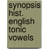 Synopsis hist. english tonic vowels