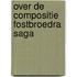Over de compositie fostbroedra saga