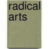 Radical arts by Dorsten