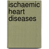 Ischaemic heart diseases door Haas