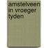 Amstelveen in vroeger tyden